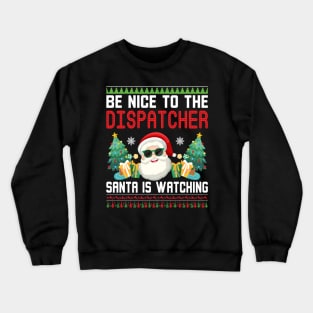 Christmas Dispatcher Crewneck Sweatshirt